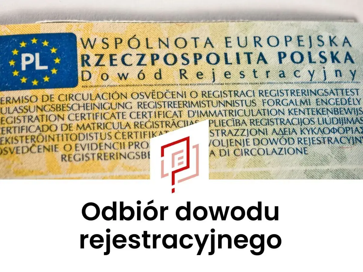 Czy przy odbiorze dowodu rejestracyjnego trzeba oddać tymczasowy? Dokument PL z tekstem
